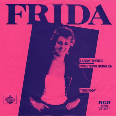 ABBA (Frida) - I Know There's Something Going On / Threnody (Aust) 7" Vinyl Single (Used)