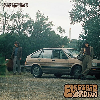 Cousin Tony's Brand New Firebird - Electric Brown Coloured Vinyl LP
