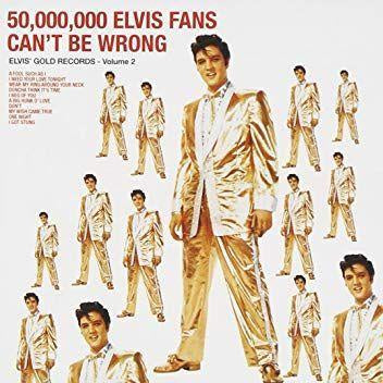 Elvis Presley - 50,000,000 Elvis Fans Can't Be Wrong: Elvis' Gold Records Vol 2 Vinyl LP