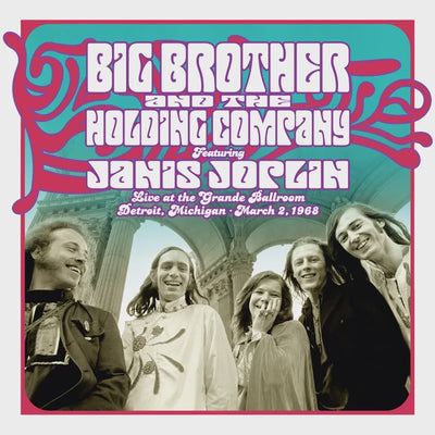 Big Brother & The Holding Company Ft. Janis Joplin - Live at the Grande Ballroom Detroit; March 2, 1968 Vinyl LP