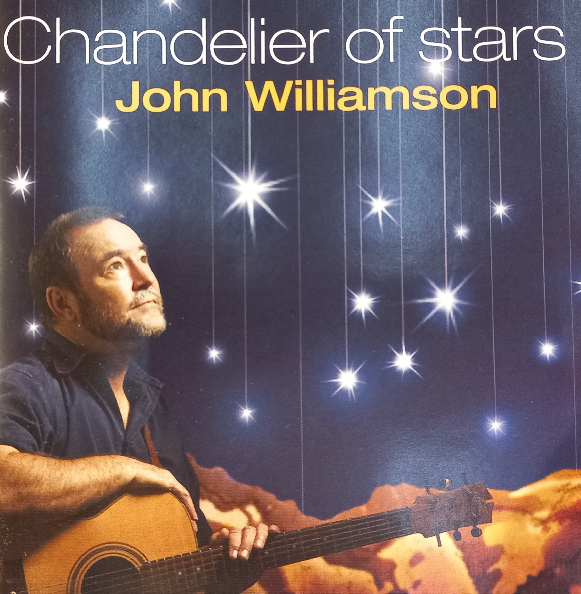 John Williamson - Chandelier Of Stars CD