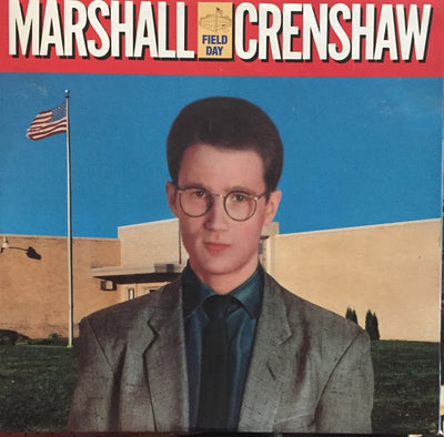 Marshall Crenshaw - Field Day Vinyl LP (Used)
