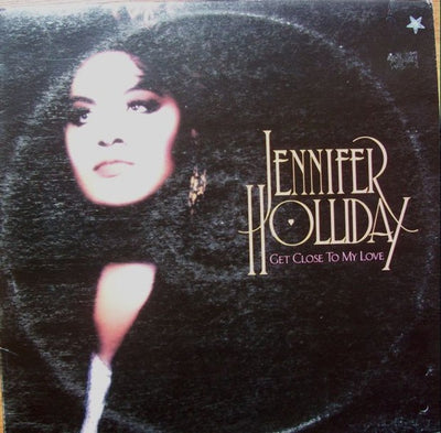 Jennifer Holliday - Get Close To My Love Vinyl LP (Used)