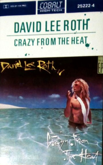 David Lee Roth - Crazy From The Heat 4 Trk Cassette Single
