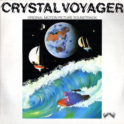 Soundtrack - Crystal Voyager (Original Motion Picture Soundtrack) Vinyl LP (Used)
