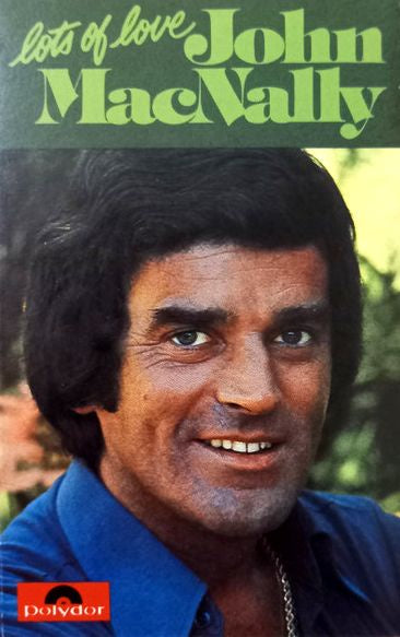 John MacNally – Lots Of Love Cassette Tape