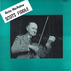 Hector MacAndrew - Scots Fiddle Vinyl LP (Used)