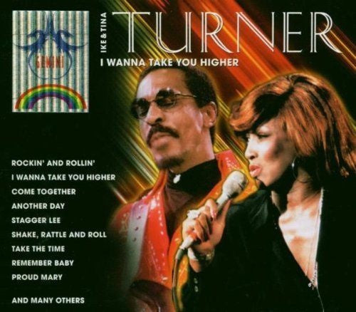 Ike & Tina Turner - I Wanna Take You Higher 2CD