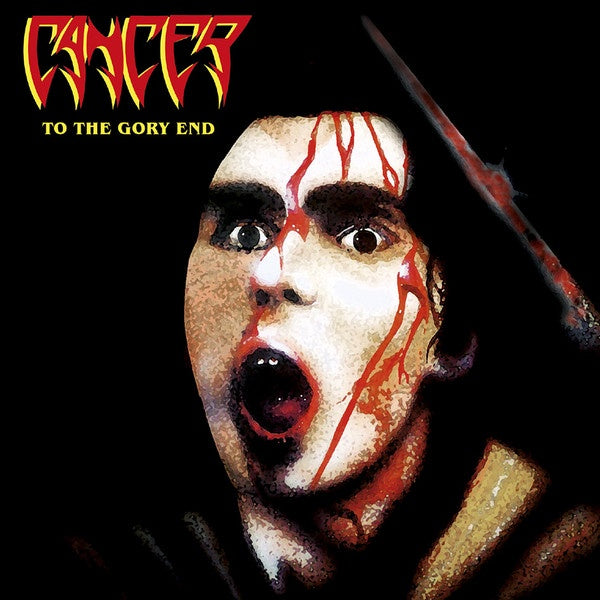 Cancer - To The Gory End (Remastered) CD