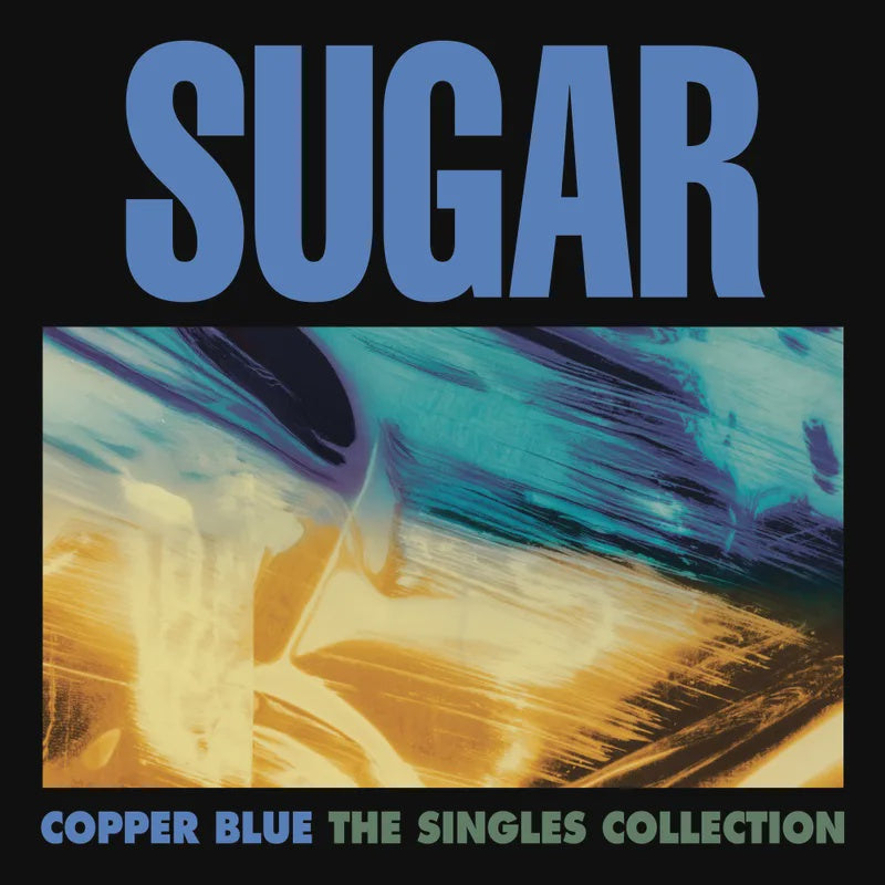 Sugar - Copper Blue: The Singles Collection RSDBF2025 Vinyl 4LP