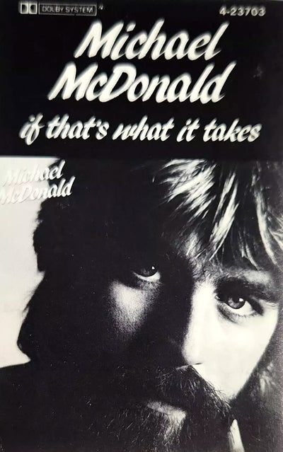 Michael McDonald - If That's What It Takes Cassette Tape