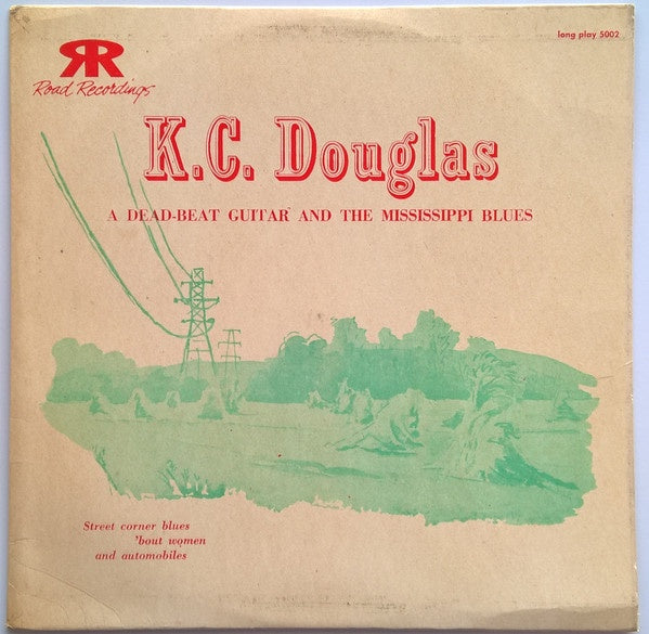 K.C. Douglas - A Dead-Beat Guitar And The Mississippi Blues Vinyl LP (Used)