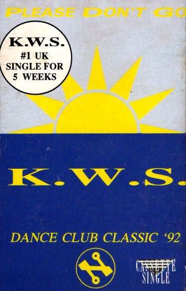 K.W.S. - Please Don't Go Cassette Single