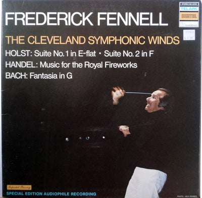 Frederick Fennell & Cleveland Symphonic Winds - Suite No. 1 In E-Flat Suite No. 2 In F / Music For The Royal Fireworks / Fantasia In G Vinyl LP (Used)
