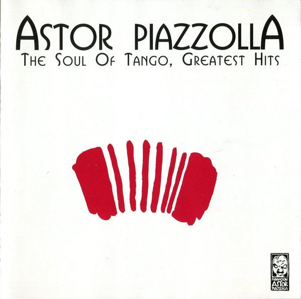 Astor Piazzolla - The Soul Of Tango, Greatest Hits 2CD