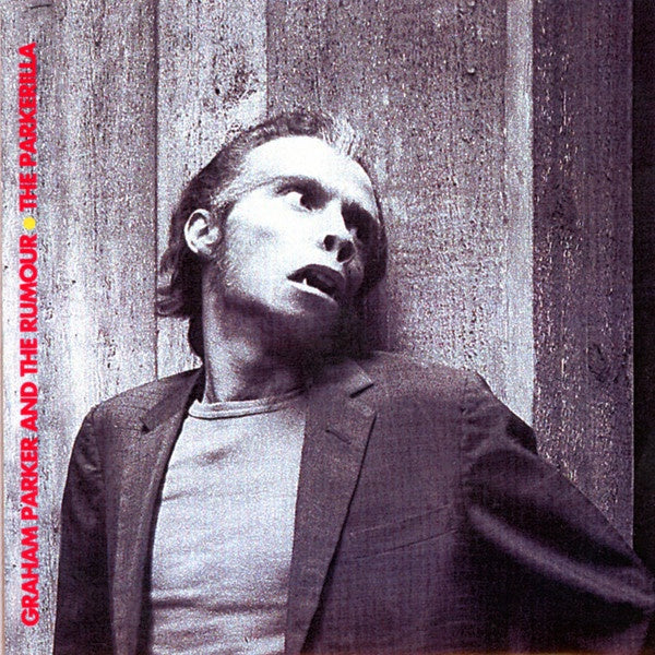 Graham Parker & The Rumour – The Parkerilla CD