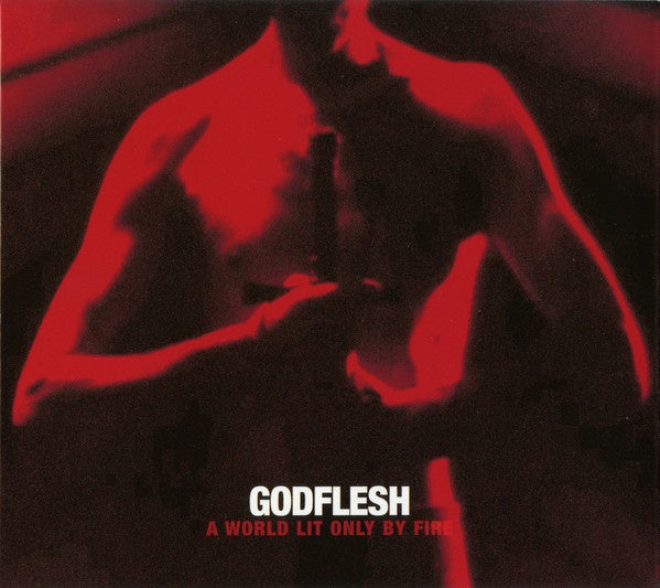 Godflesh – A World Lit Only By Fire Digipak CD