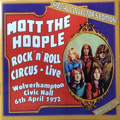 Mott The Hoople - Rock 'N' Roll Circus - Live CD