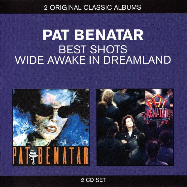 Pat Benatar - Best Shots / Wide Awake In Dreamland 2CD