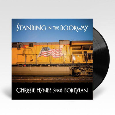 Chrissie Hynde - Standing In The Doorway: Chrissie Hynde Snigs Bob Dylan Vinyl LP