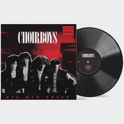Choirboys - Big Bad Noise Vinyl LP