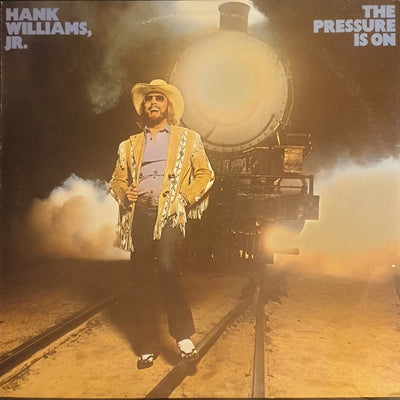 Hank Williams Jr. - The Pressure Is On Vinyl LP (Used)