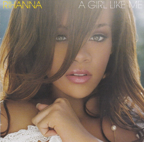 Rihanna - A Girl Like Me CD