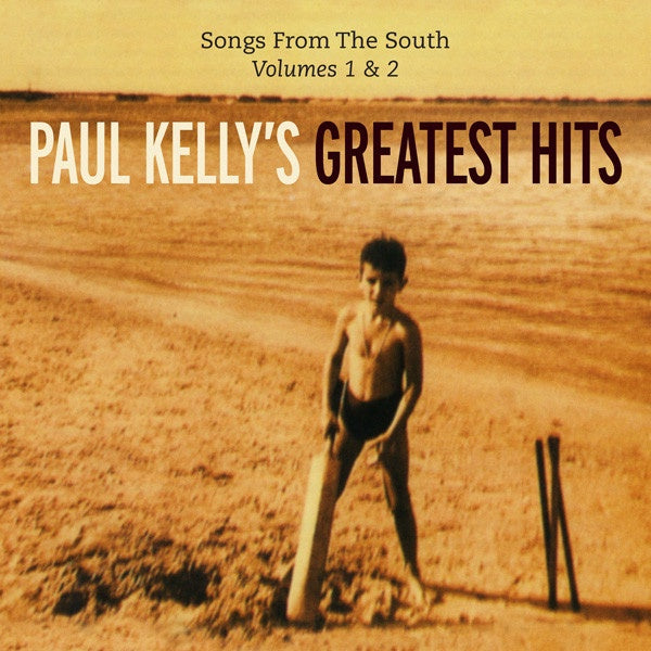 Paul Kelly – Songs From The South - Paul Kelly's Greatest Hits (Volumes 1 & 2) 2CD
