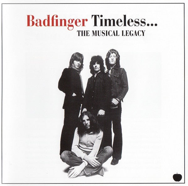 Badfinger - Timeless... The Musical Legacy Remastered CD