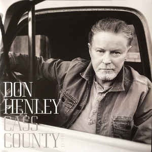 Don Henley - Cass County CD