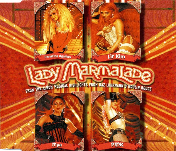 Christina Aguilera, Lil' Kim, Mya & P!nk - Lady Marmalade CD Single