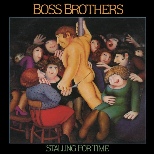 Boss Brothers - Stalling For Time Vinyl LP (Used)