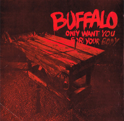 Buffalo - Only Want You For Your Body Vinyl LP (Used)