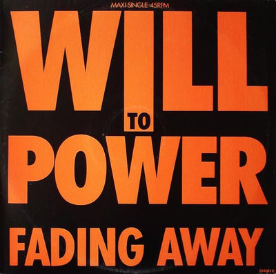 Will To Power - Fading Away Vinyl LP (Used)