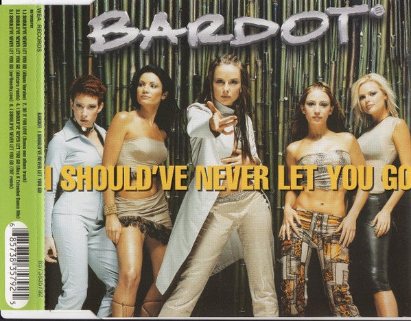 Bardot - I Should've Never Let You Go 6 Track + Video CD Single