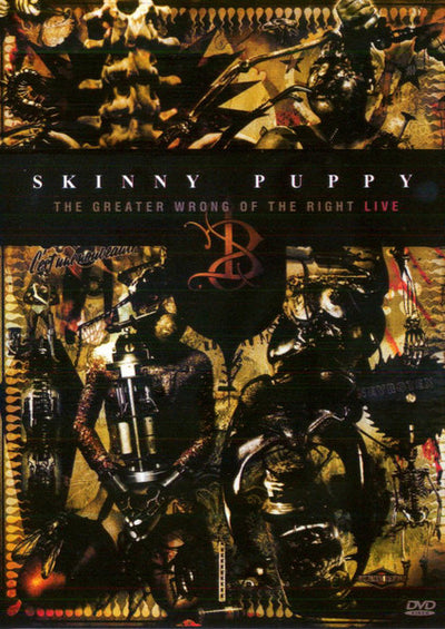 Skinny Puppy – The Greater Wrong Of The Right - Live 2DVD