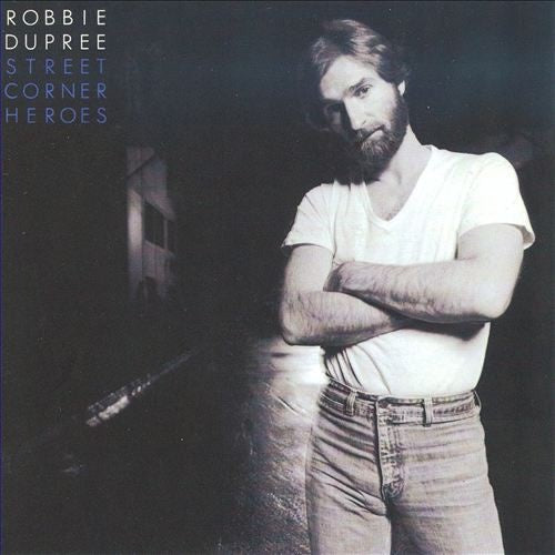 Robbie Dupree - Street Corner Heroes Vinyl LP (Used)