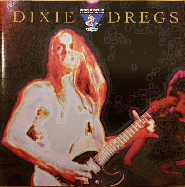 Dixie Dregs - King Biscuit Flower Hour Presents CD