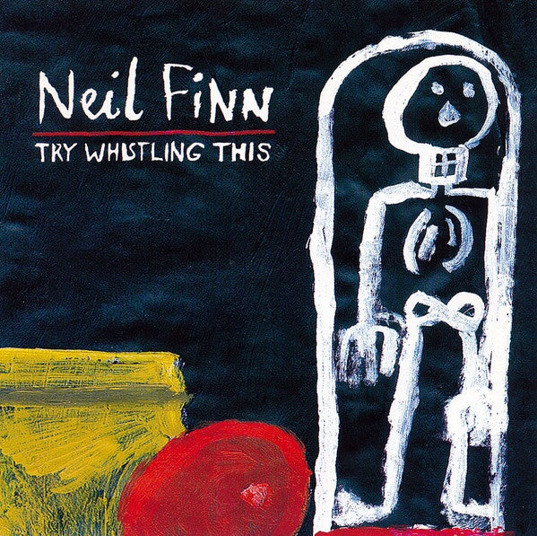 Neil Finn – Try Whistling This CD