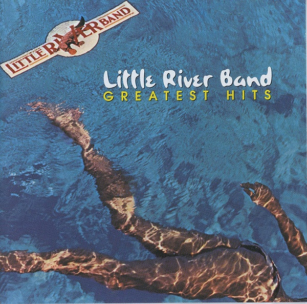 Little River Band - Greatest Hits (UK) CD