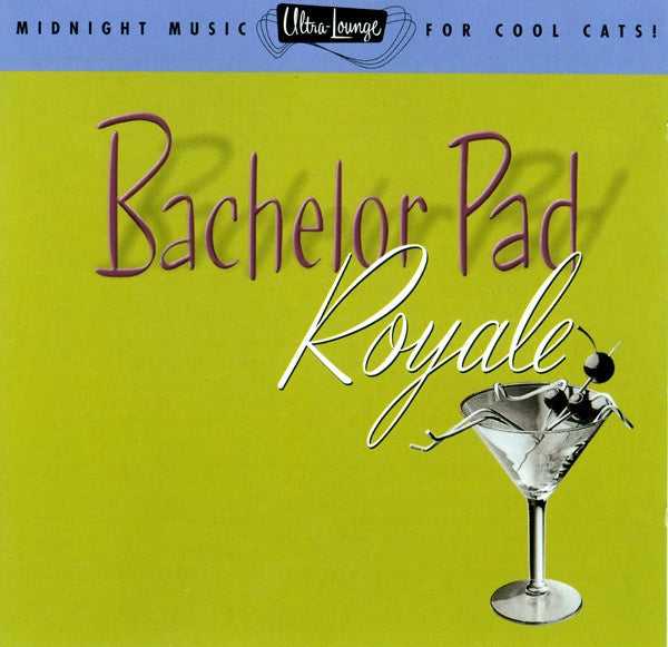 Various Artists - Ultra Lounge: Bachelor Pad Royale CD