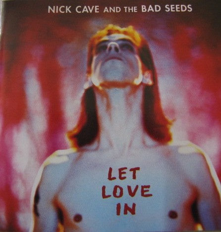Nick Cave & Bad Seeds - Let Love In CD