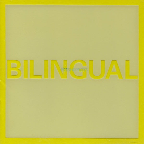 Pet Shop Boys - Bilingual CD