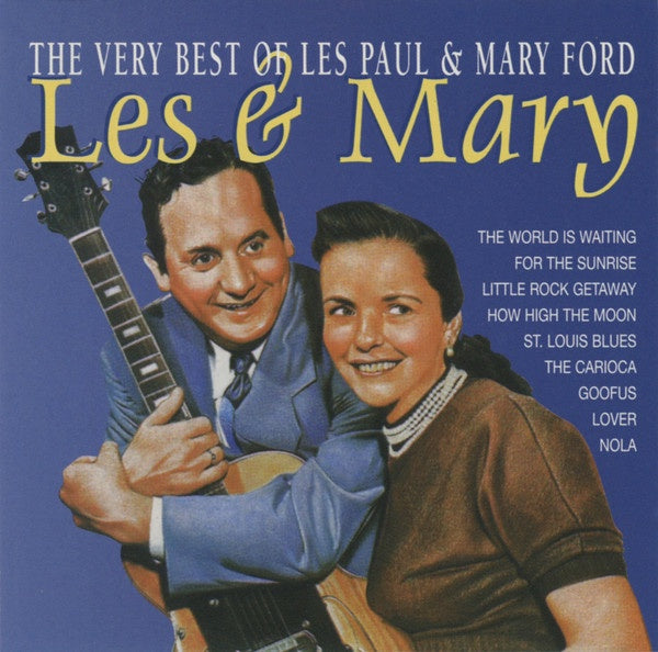 Les Paul & Mary Ford ‎– Les And Mary - The Very Best Of Les Paul And Mary Ford CD