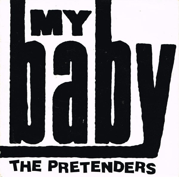 Pretenders - My Baby / Room Full Of Mirrors 7" Vinyl Single (Used)