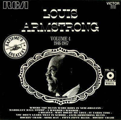 Louis Armstrong - Satchmo's Greatest Vol. 4 1946-1947 Vinyl LP (Used)
