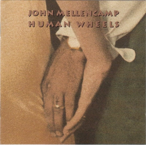 John Mellencamp - Human Wheels CD