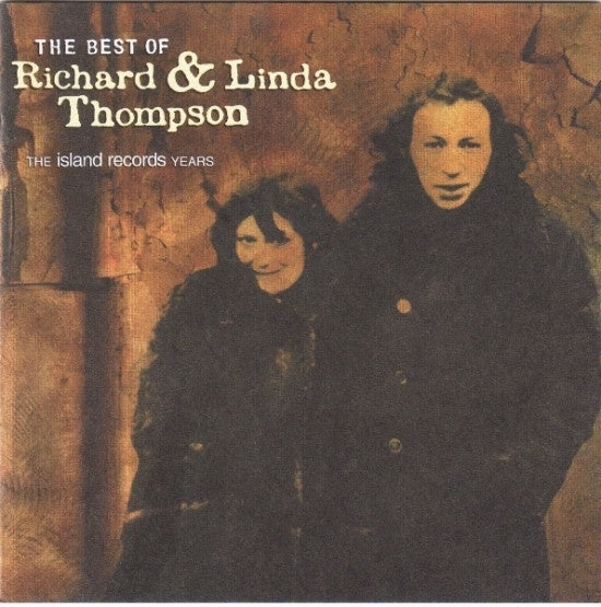 Richard & Linda Thompson – "The End Of The Rainbow" - An Introduction To Richard & Linda Thompson CD
