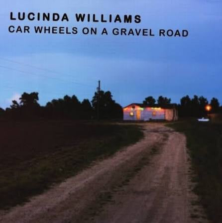 Lucinda Williams - Car Wheels On A Gravel Road CD