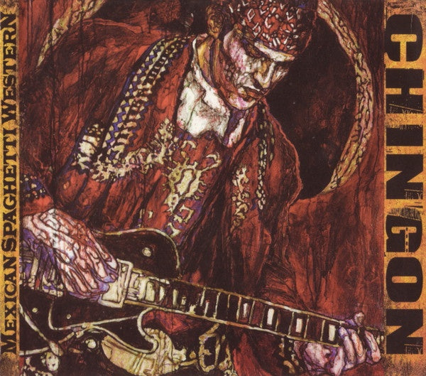 Chingon - Mexican Spaghetti Western Digipak CD